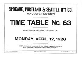 Spokane, Portland, and Seattle Railway (SP&S) Vancouver Division Employee Timetable Number 63...